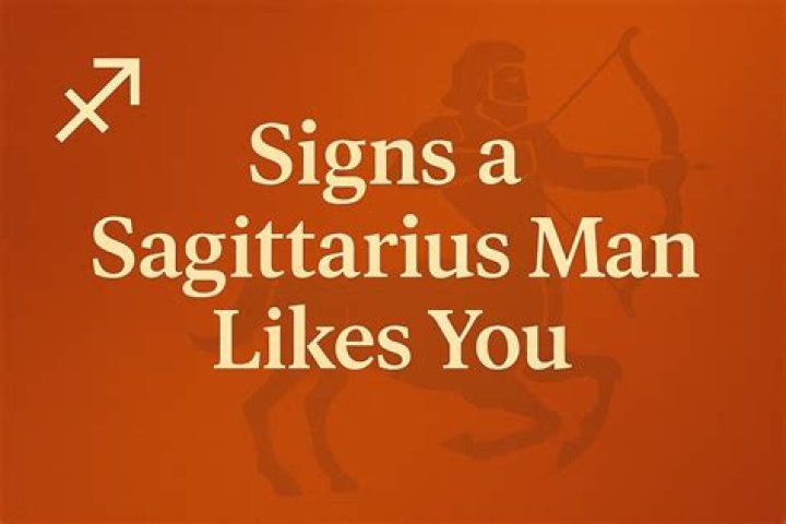Sagittarius man likes you