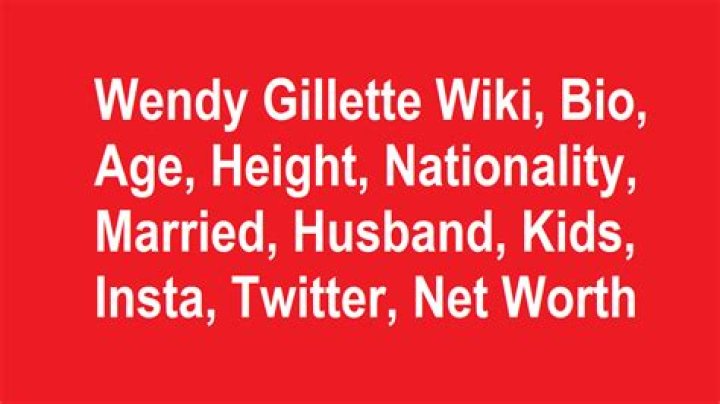 Wendy Lynn Gillette Net Worth